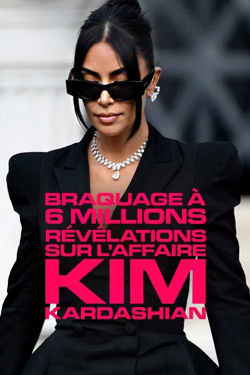 Braquage à 6 millions : révélations sur l'affaire Kim Kardashian