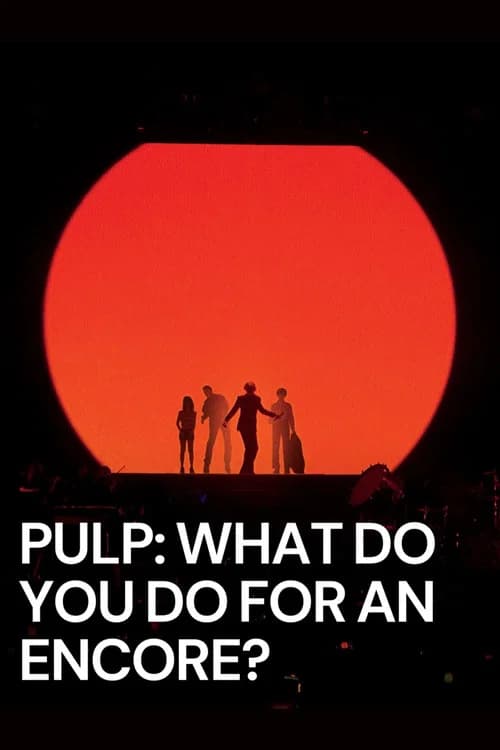 Pulp: What Do You Do for an Encore?