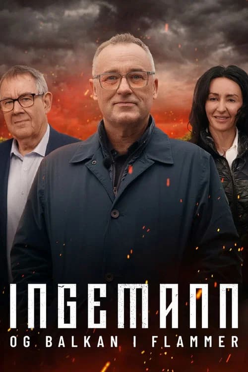 Ingemann og Balkan i flammer