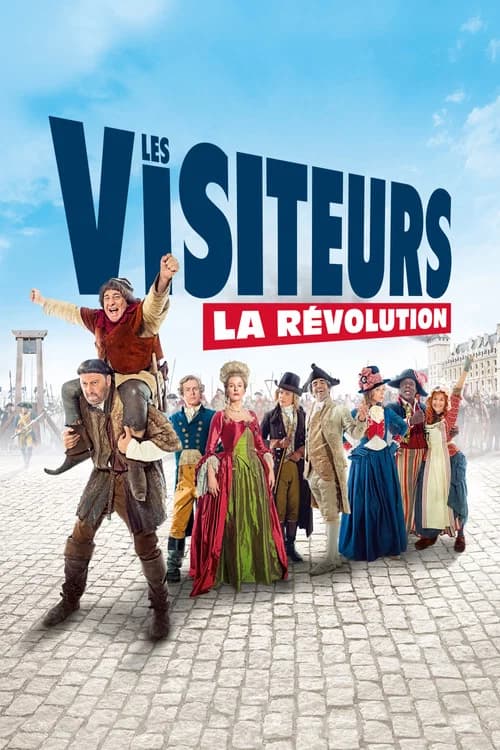 Les Visiteurs : La Révolution