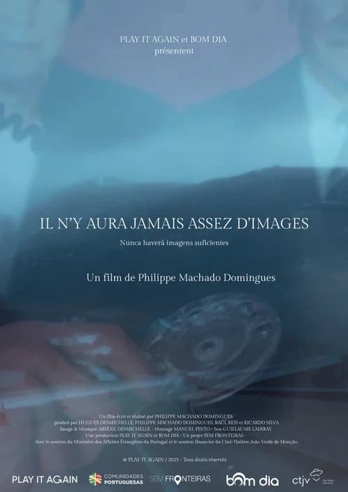 Il n'y aura jamais assez d'images