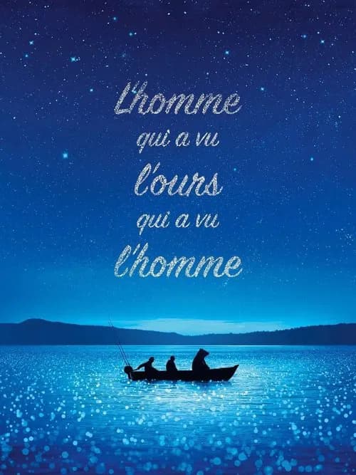 L’Homme qui a vu l’ours qui a vu l’homme