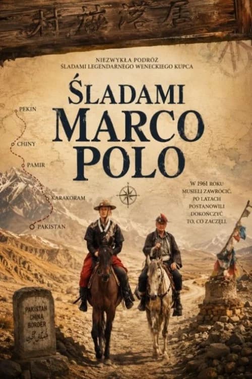In The Footsteps Of Marco Polo
