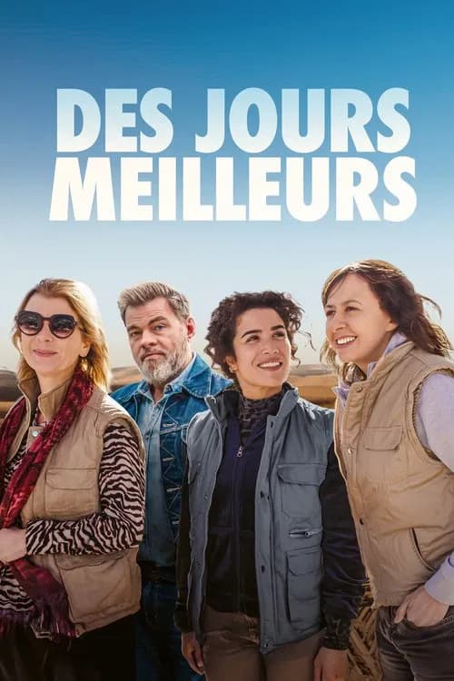 Des jours meilleurs