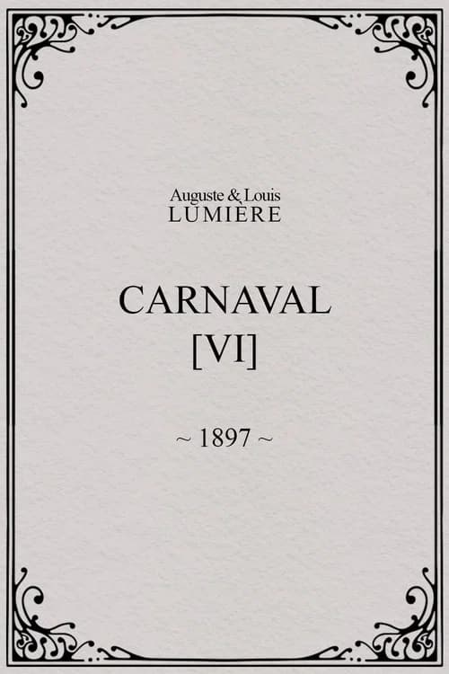 Carnaval, [VI]