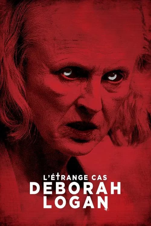 L'Étrange Cas Deborah Logan