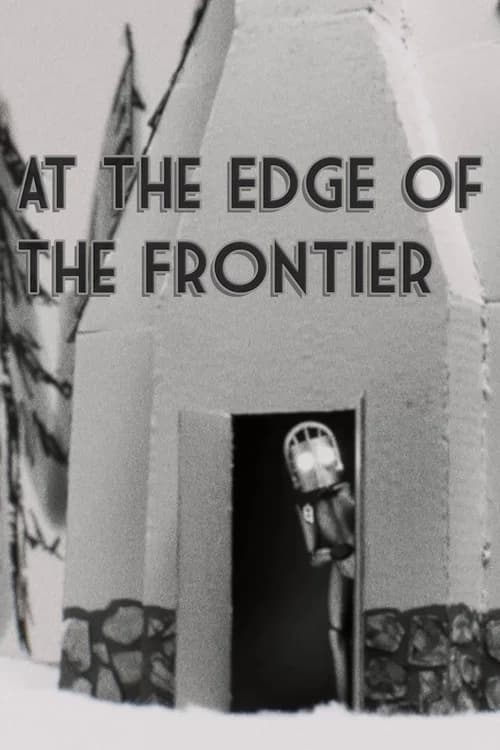 At the Edge of the Frontier