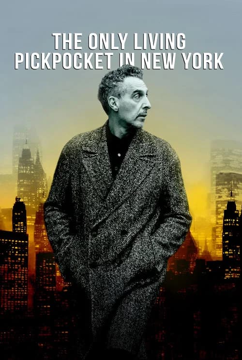 The Last Pickpocket in New York