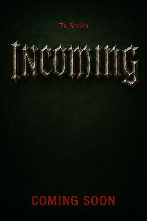 Incoming