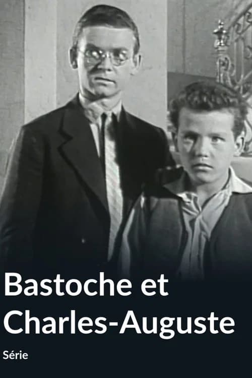Bastoche et Charles-Auguste