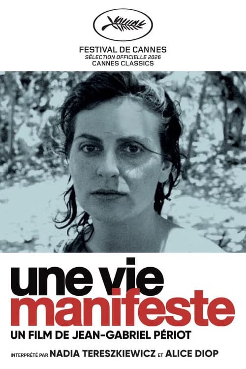 Une vie manifeste