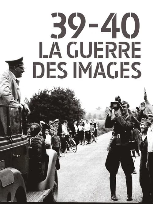 39-40 — La guerre des images