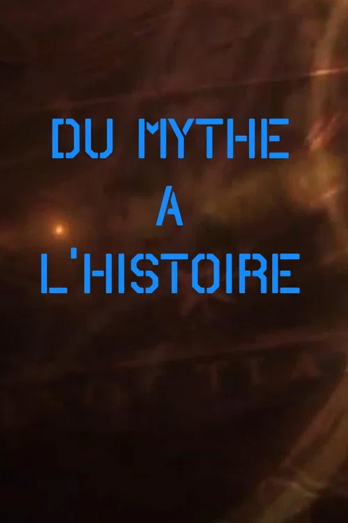 Du mythe a l histoire