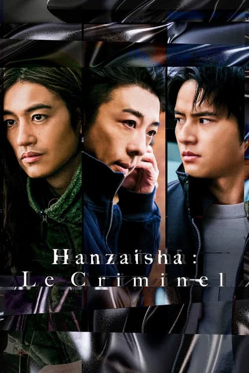 Hanzaisha : Le Criminel