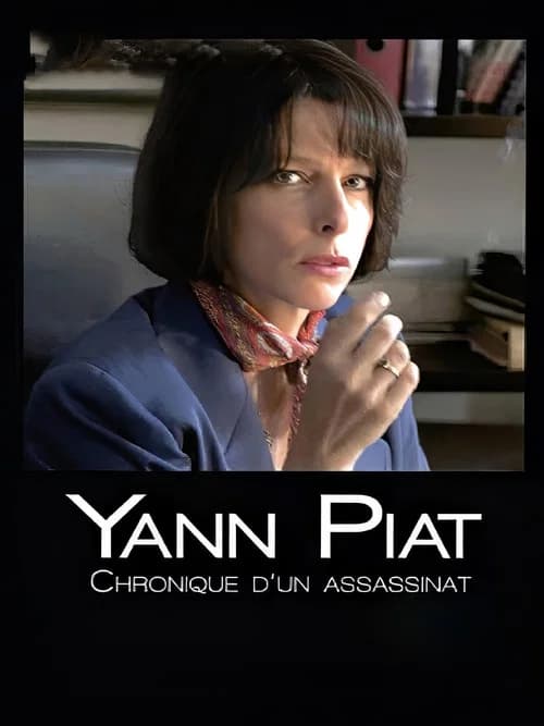 Yann Piat, chronique d'un assassinat