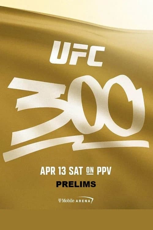 UFC 300 Prelims