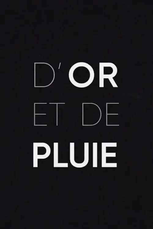 D'or et de pluie