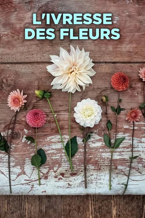 L'ivresse des fleurs