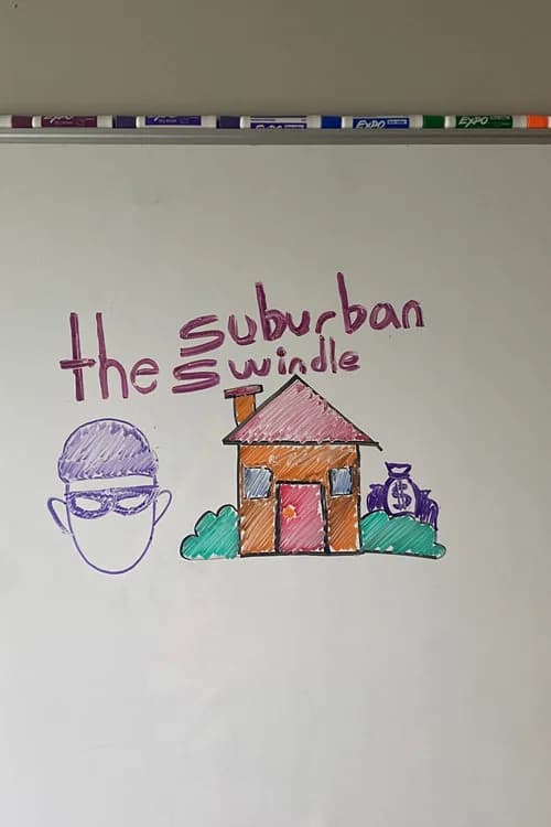 The Suburban Swindle