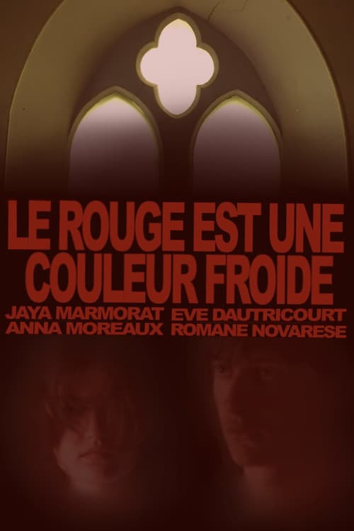 LE ROUGE EST UNE COULEUR FROIDE
