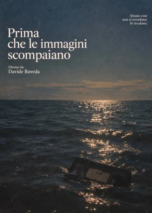 Prima che le immagini scompaiano