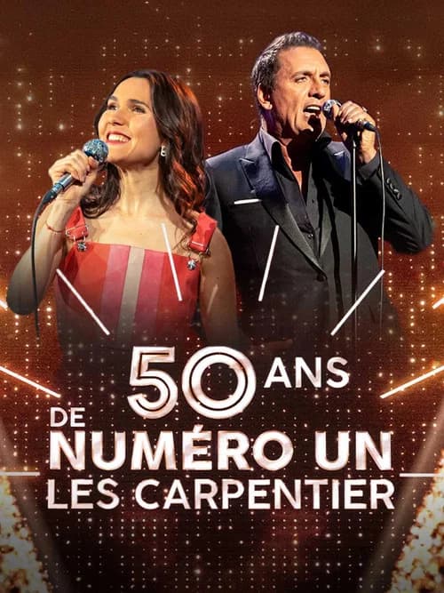 50 ans de Numéro Un - Les Carpentier