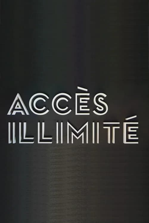 Accès Illimité
