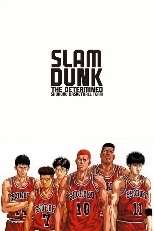 Slam Dunk: Ketsui no Shouhoku Basket-bu