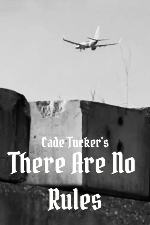 There Are No Rules