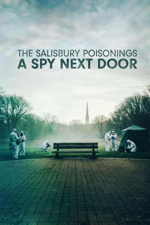 The Salisbury Poisonings: A Spy Next Door
