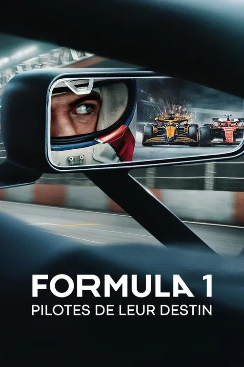 Formula 1 : Pilotes de leur destin
