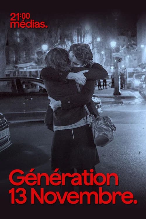 21h Médias : Génération 13 novembre