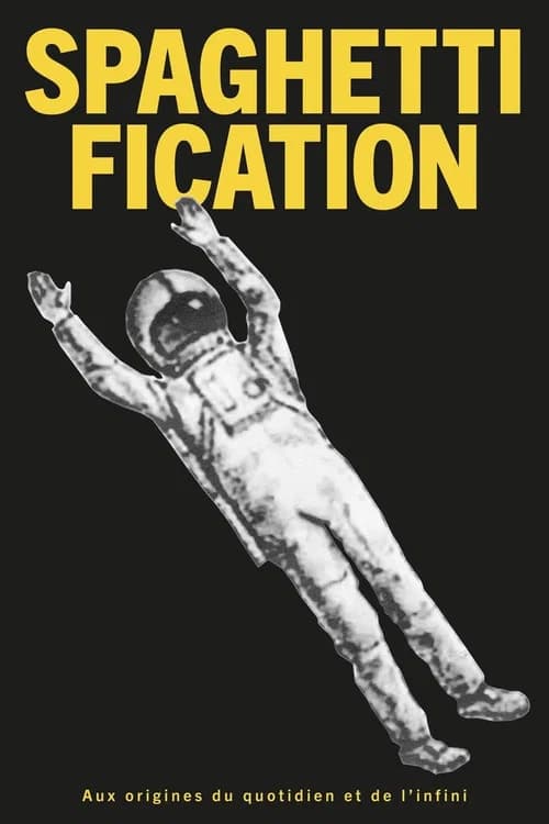 Spaghettification: aux origines du quotidien et de l'infini