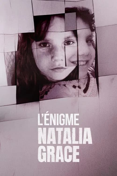 L'Énigme Natalia Grace