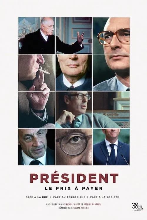 Président : Le Prix à payer