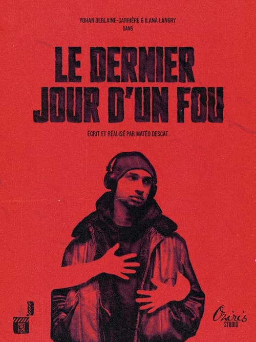 LE DERNIER JOUR D'UN FOU