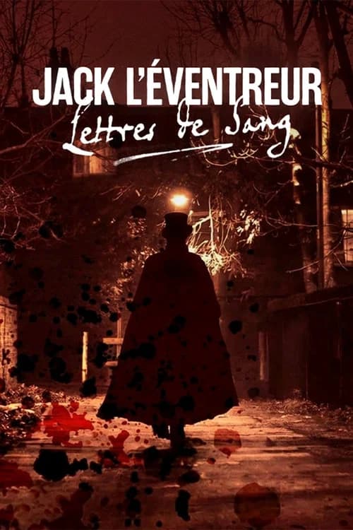 Jack l'Eventreur : Lettres de sang