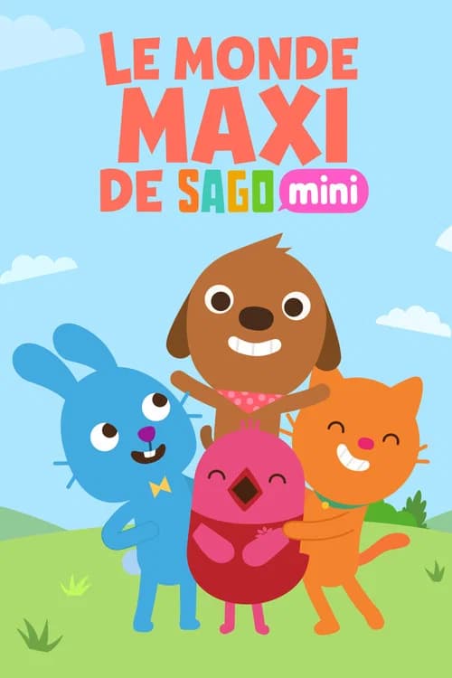 Le Monde maxi de Sago Mini