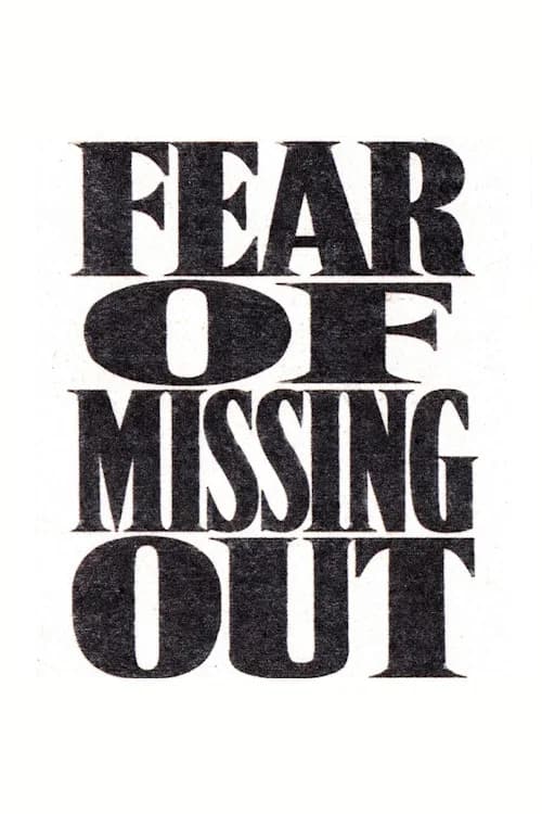 Fear of Missing Out