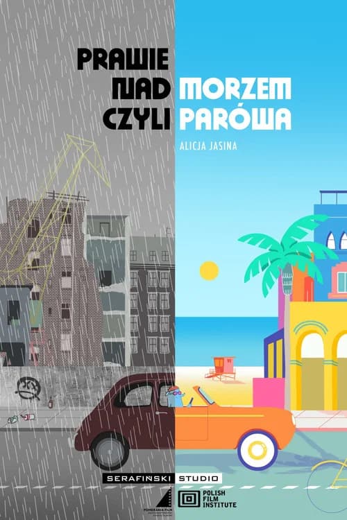 Prawie nad morzem czyli Parówa