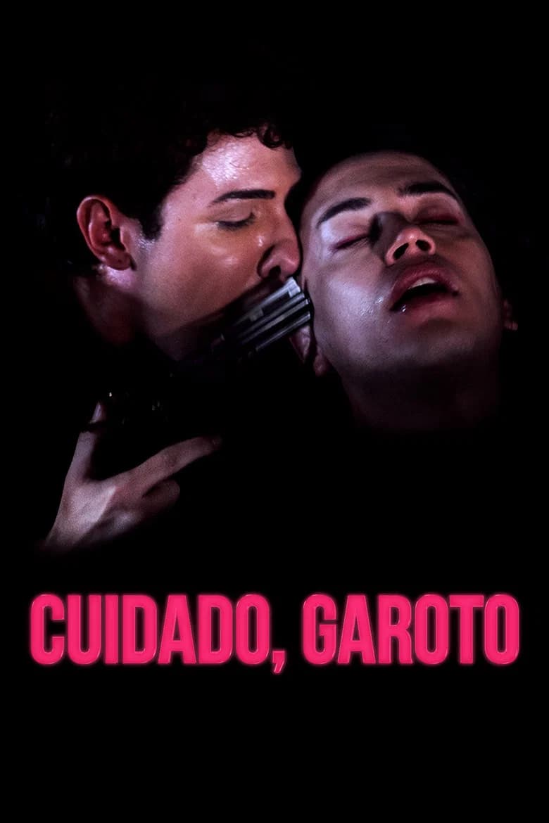 Cuidado, Garoto