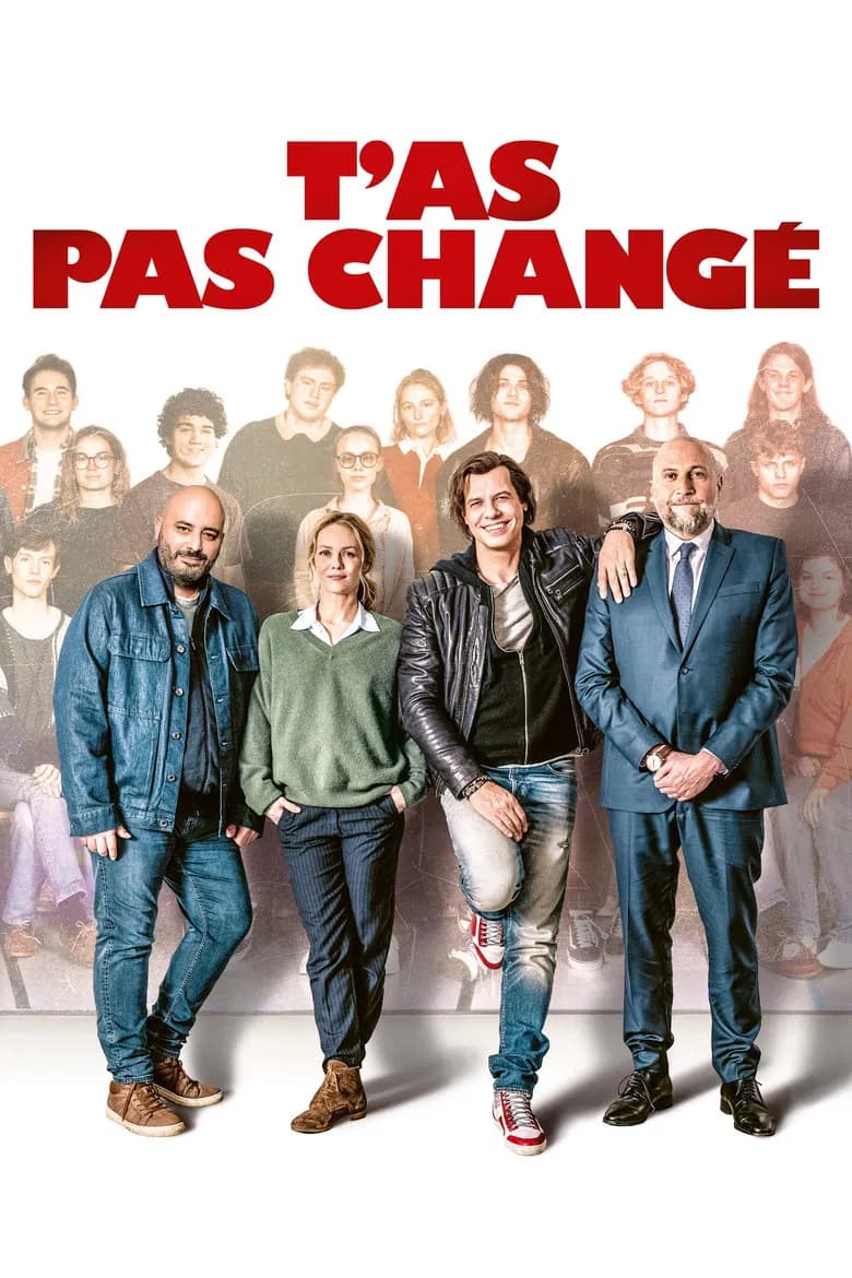 T'as pas changé