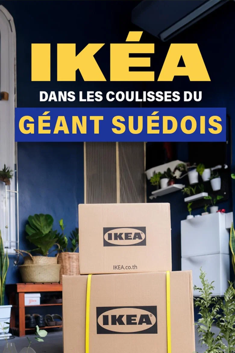 IKEA : dans les coulisses du géant suédois