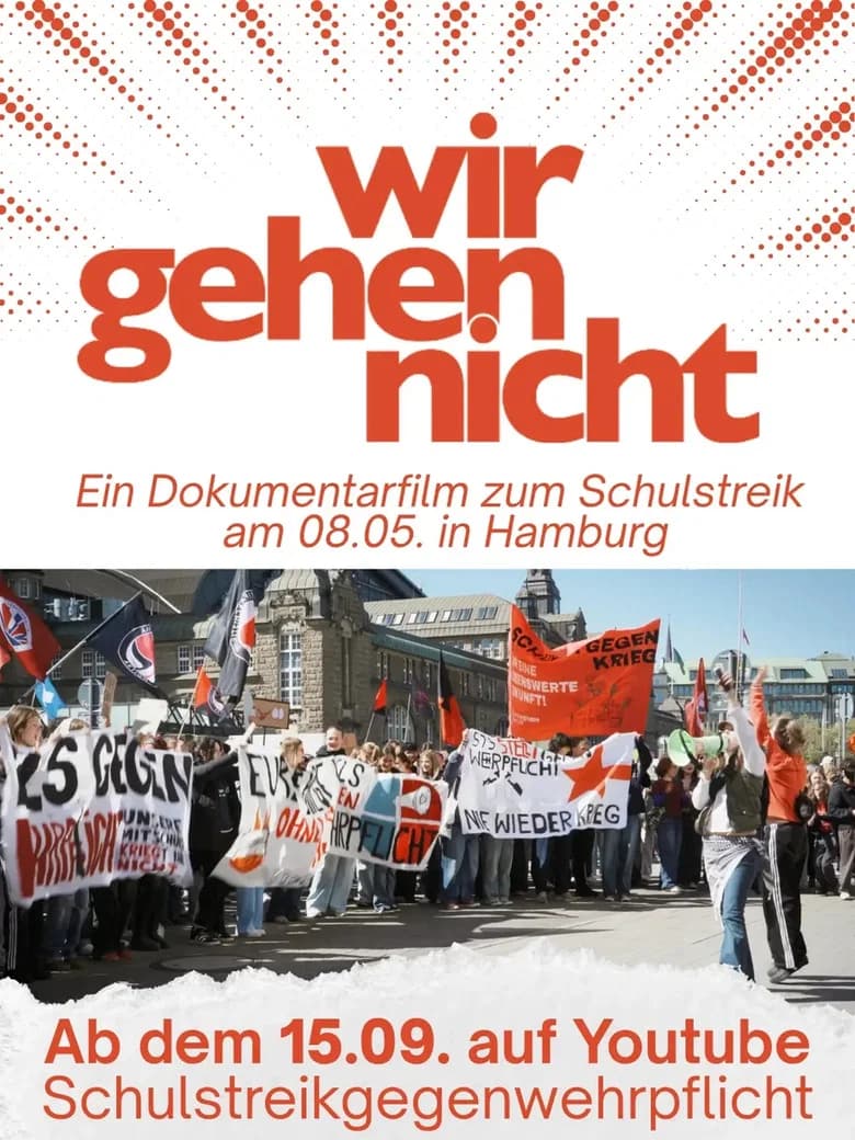 Wir gehen nicht - Die Schulstreik-Doku