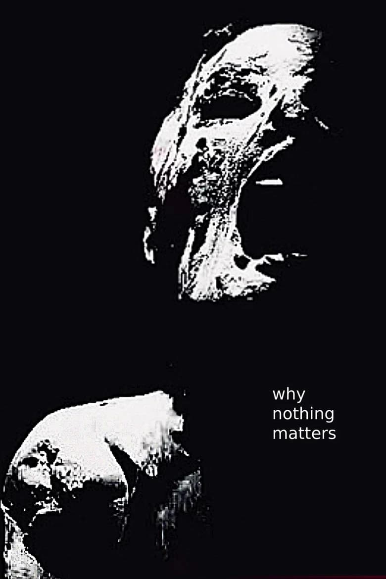 Why Nothing Matters