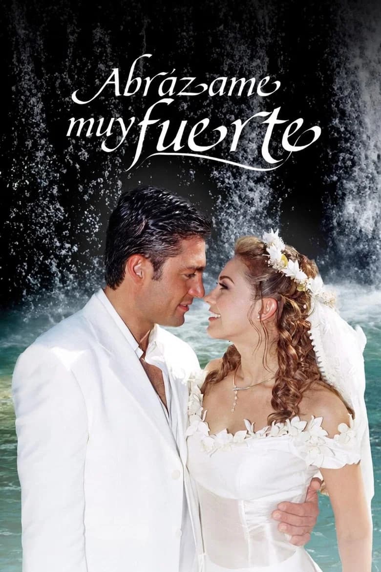 Abrazame muy Fuerte