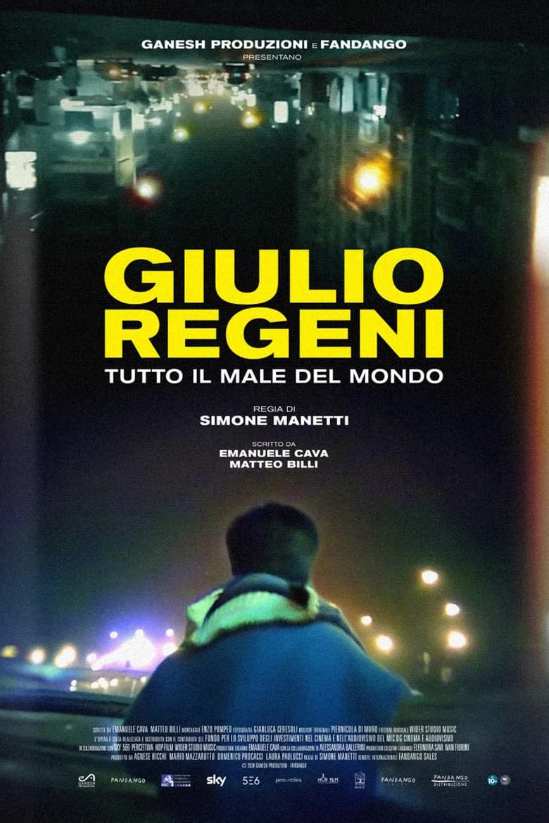 Giulio Regeni - Tutto Il Male Del Mondo