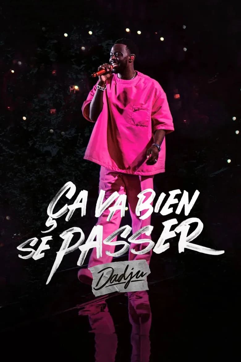 Ça va bien se passer, Dadju