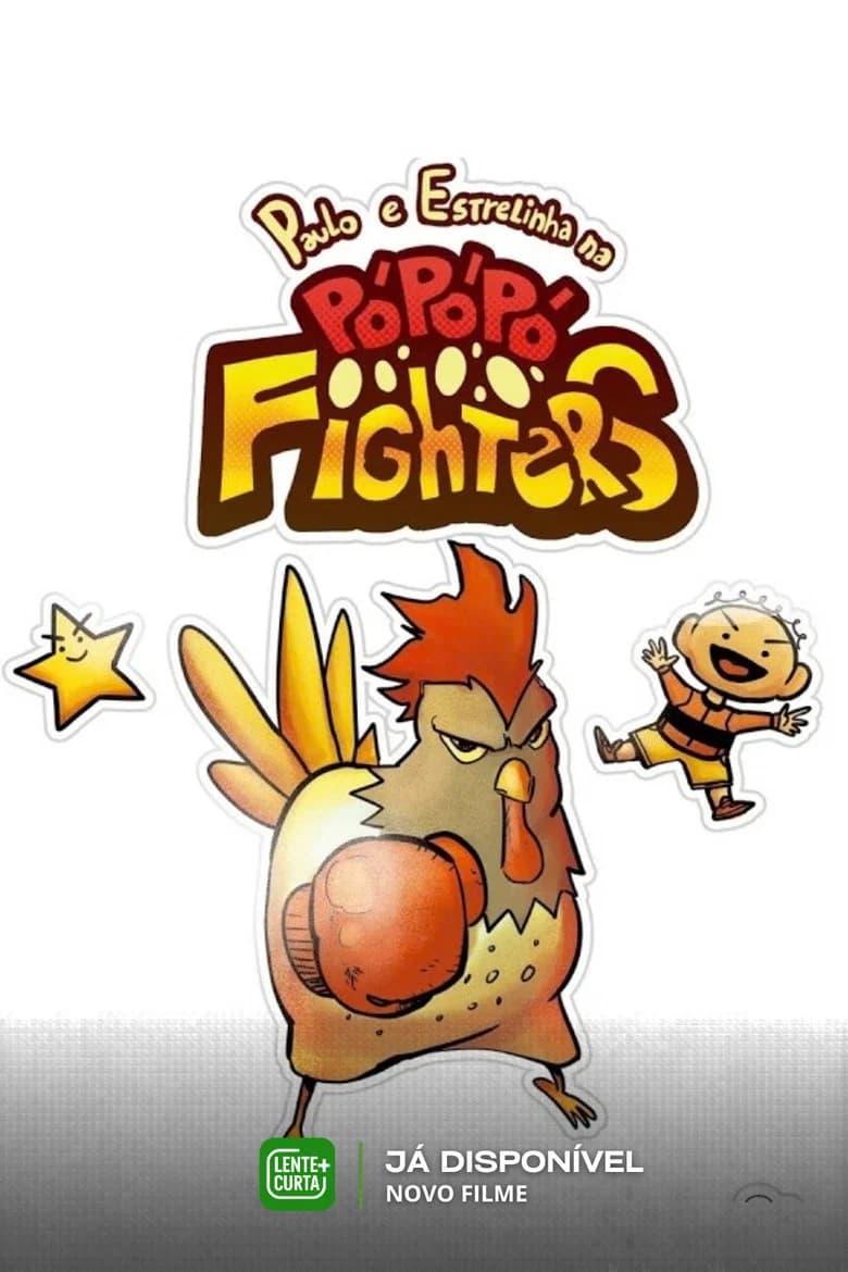 Paulo e Estrelinha na Pó-Pó-Pó Fighters