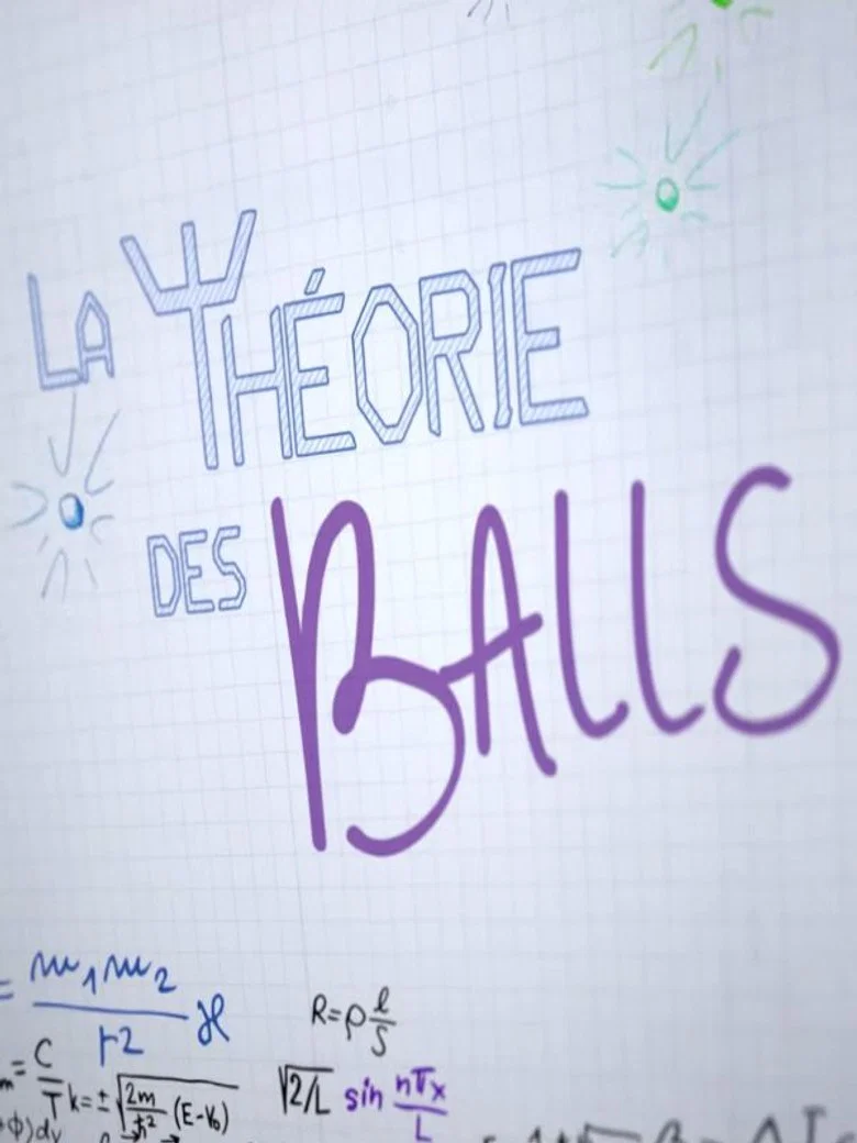 La Théorie Des Balls